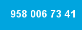 958 006 73 41